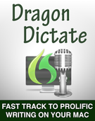 Dragon Dictate ebook Fast Track to Prolific Writing on Your Mac